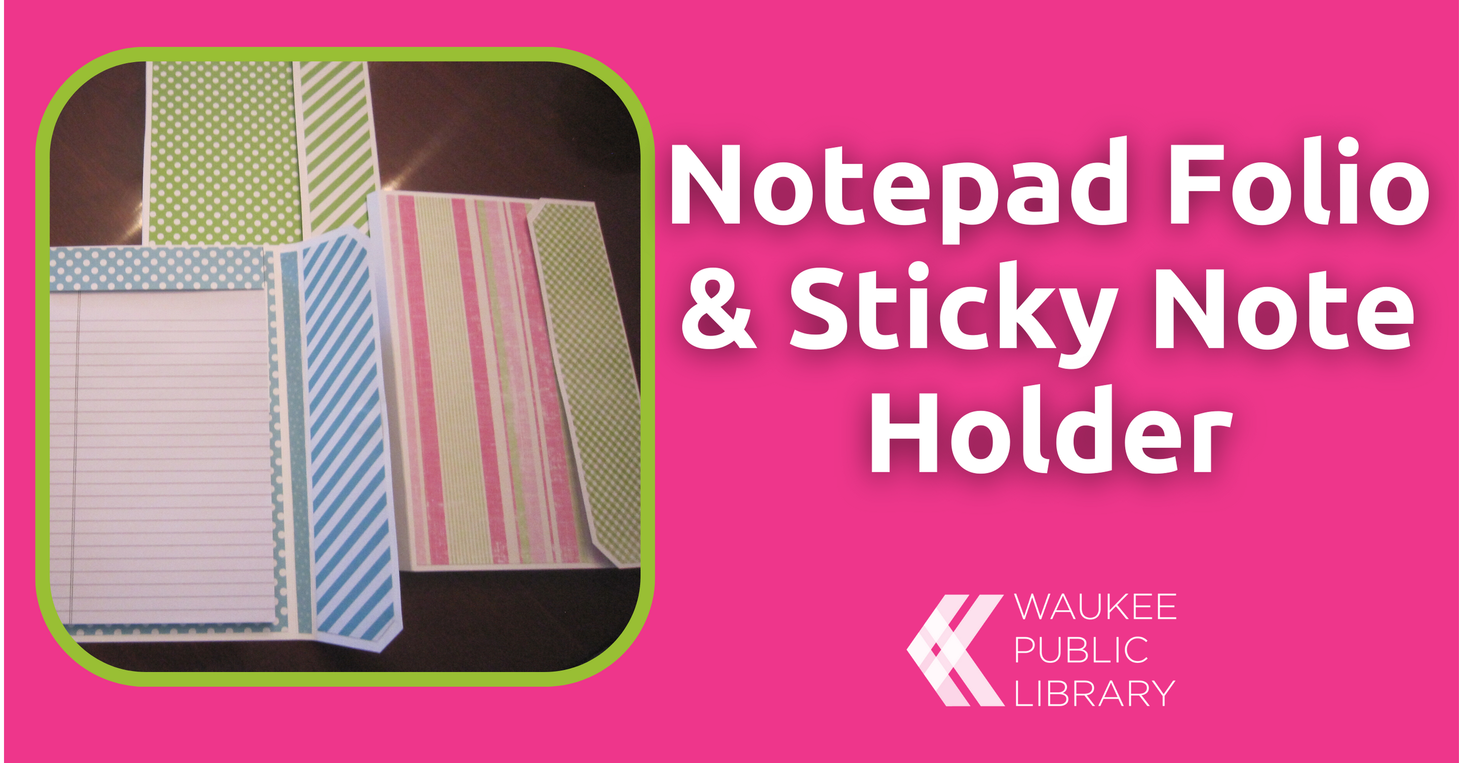 Notepad Folio & Sticky Note Holder