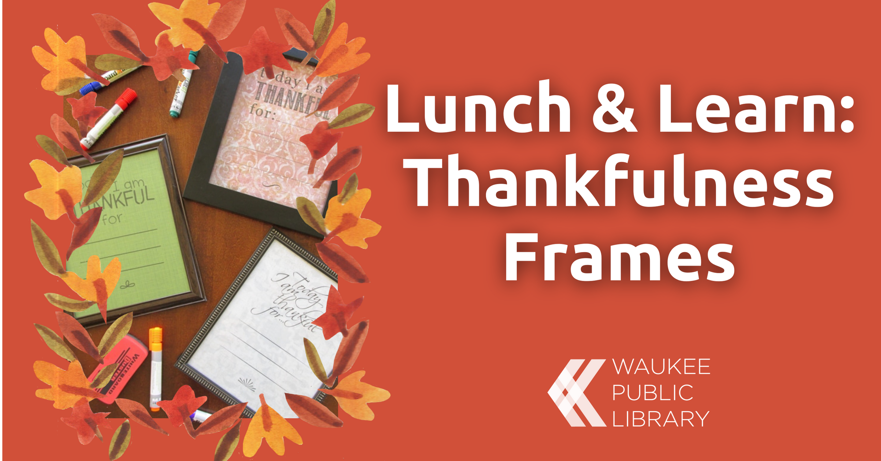 Lunch & Learn: Thankfulness Frames