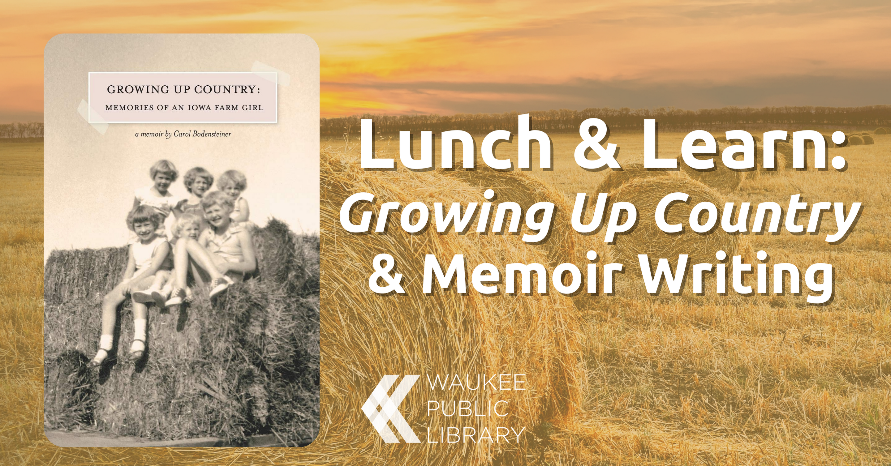 Lunch & Learn: Growing Up Country & Memoir Writing