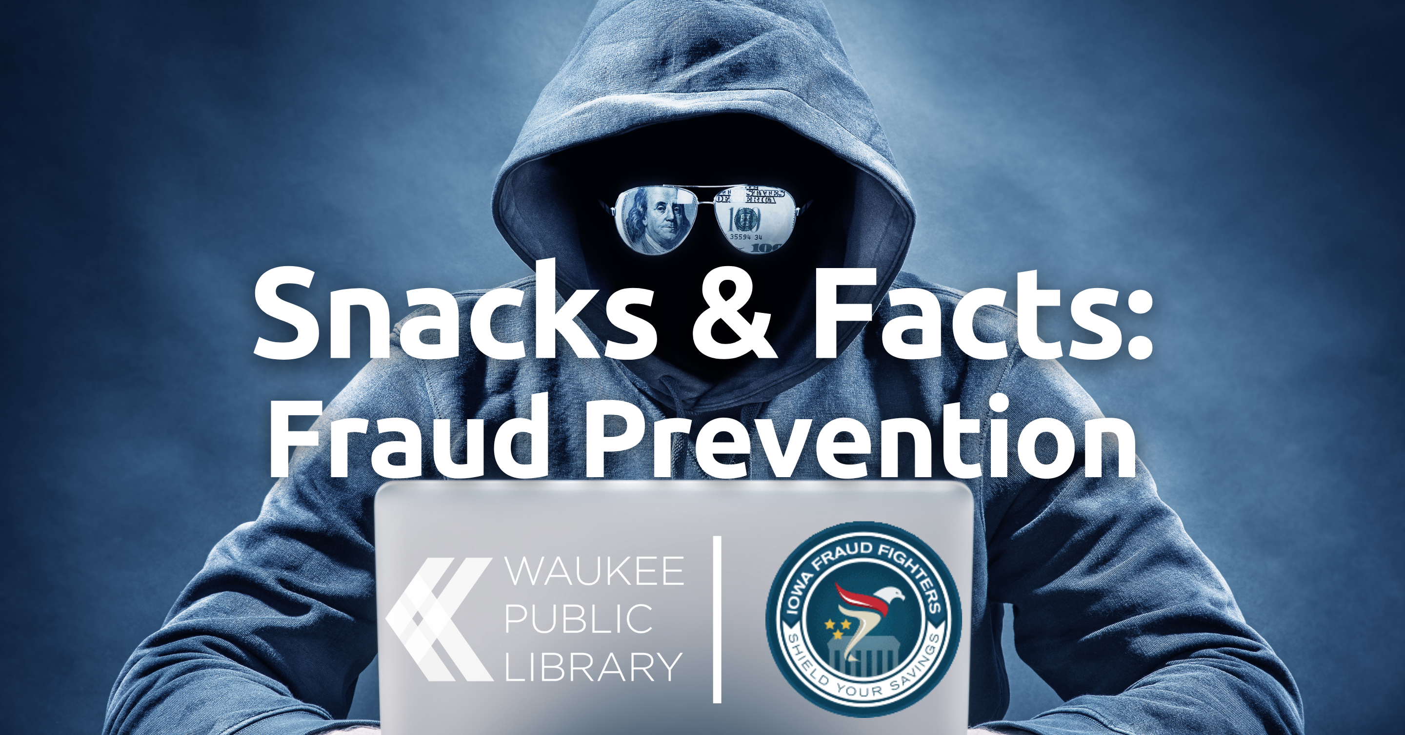 Snacks & Facts: Fraud Prevention