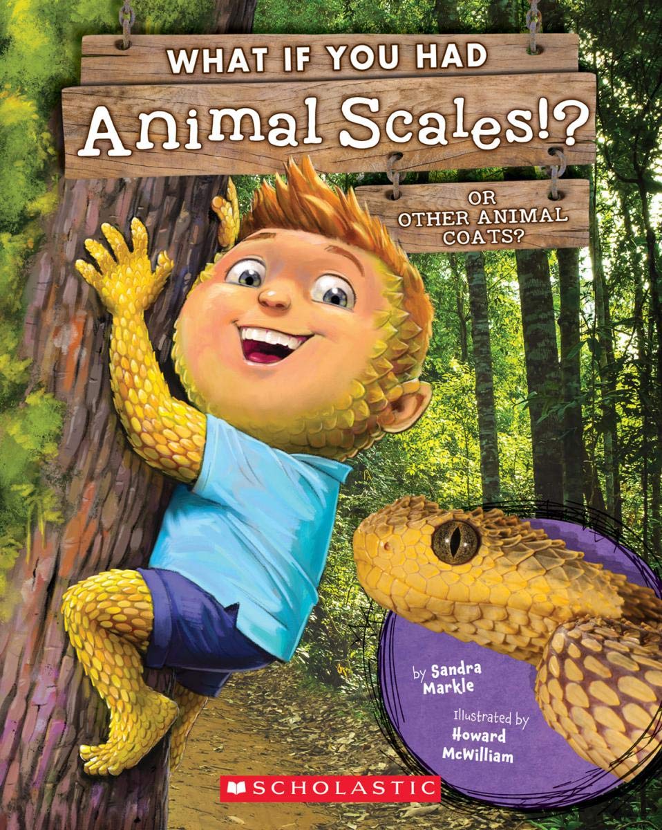 Image of the book cover of What If You Had Animal Scales?