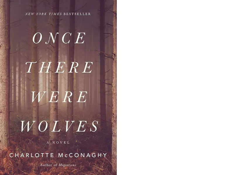 Once There Were Wolves by Charlotte McConaghy
