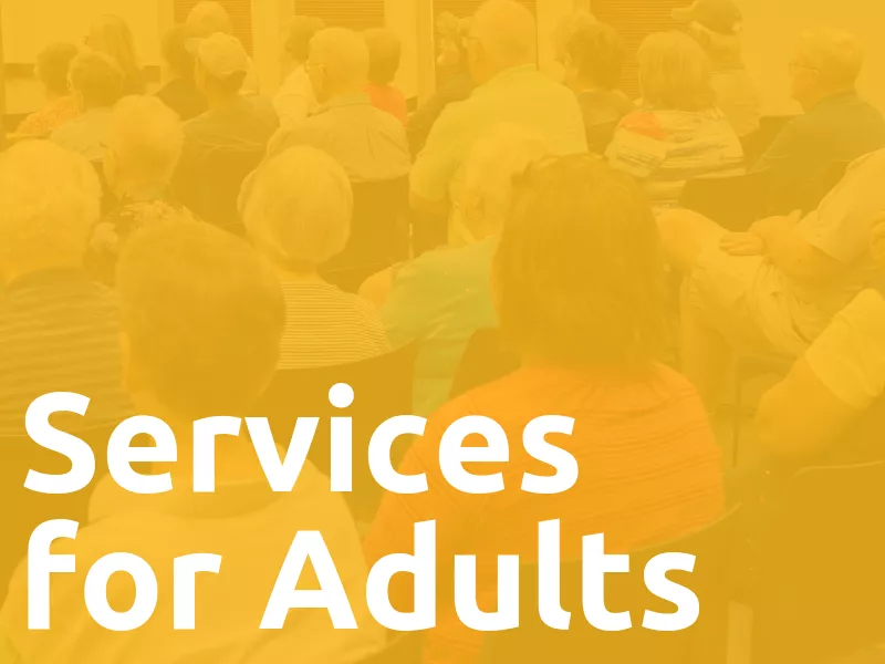 Services for Adults