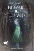 Beware the Bell Witch book cover