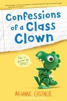 Confessions of a class clown book cover