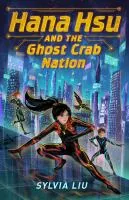Hana Hsu and the ghost crab nation book cover