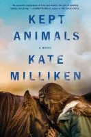 Kept animals : a novel cover