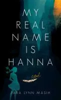 My Real Name Is Hanna book cover