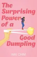 Surprising power of a good dumpling book cover