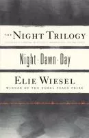 The night trilogy : Night ; Dawn ; Day book cover