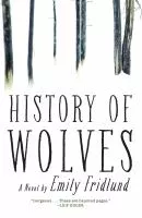 History of wolves : a novel cover