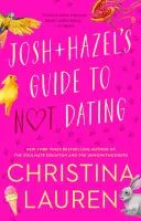 Josh and Hazel's guide to not dating cover
