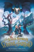 School Between Winter and Fairyland cover