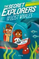 The Secret Explorers and the Lost Whales cover