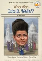 Who Was Ida B. Wells