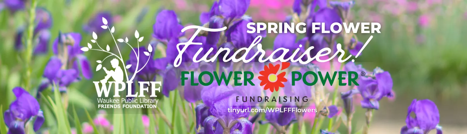 WPLFF Spring Flower Fundraiser 